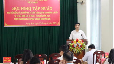 Tập huấn công tác tư pháp khi tổ chức chính quyền địa phương 2 cấp và sơ kết công tác 6 tháng đầu năm 2025, triển khai công tác tư pháp 6 tháng cuối năm 2025