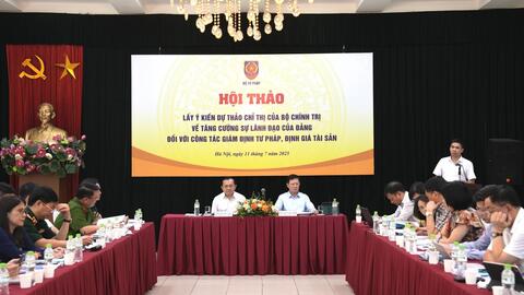 Hội thảo lấy ý kiến góp ý dự thảo Chỉ thị của Bộ Chính trị về tăng cường sự lãnh đạo của Đảng đối với công tác giám định tư pháp, định giá tài sản